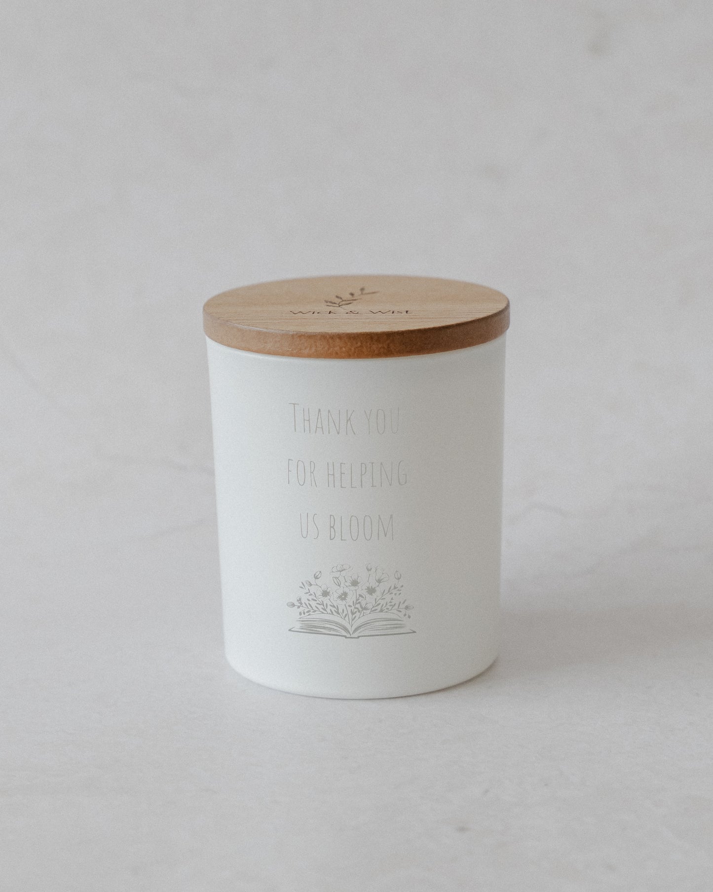 'Thank you for helping us bloom' Luxury Scented Candle
